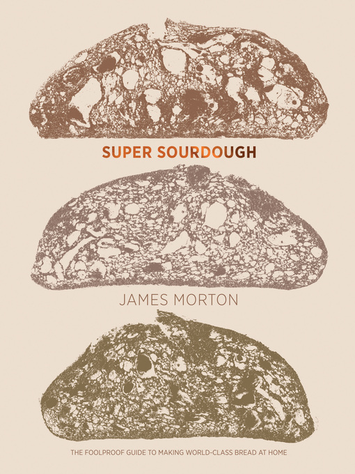 Title details for Super Sourdough by James Morton - Wait list